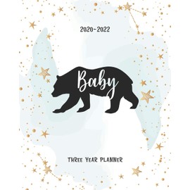 Baby: Bear Portable Format Monthly 36 Months Planner Three Year All View 2020-2022 To Do List Schedule Agenda Logbook Federal Holidays Password Tracker Goal Year Gifts
