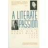 A Literate Passion: Letters of Anaïs Nin & Henry Miller,