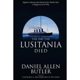 The Day The Lusitania Died