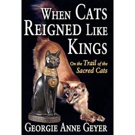 When Cats Reigned Like Kings