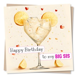 Adorable Birthday Card For A Special Big Sister - Gin Lover - Hearts, Heartfelt - Elder Sibling, Sis - For a Loved One, Special Someone