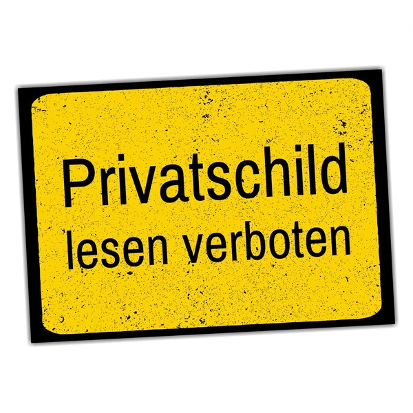 Sign Private Sign Reading Prohibited Warning Saying Funny Door Sign