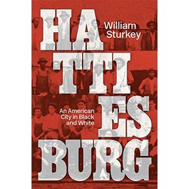 Hattiesburg: An American City in Black and White