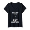 Womens Intuition is to trust your Gut Reactions Design V-Neck