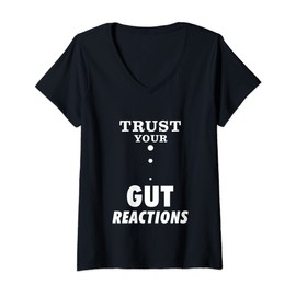 Womens Intuition is to trust your Gut Reactions Design V-Neck T-Shirt