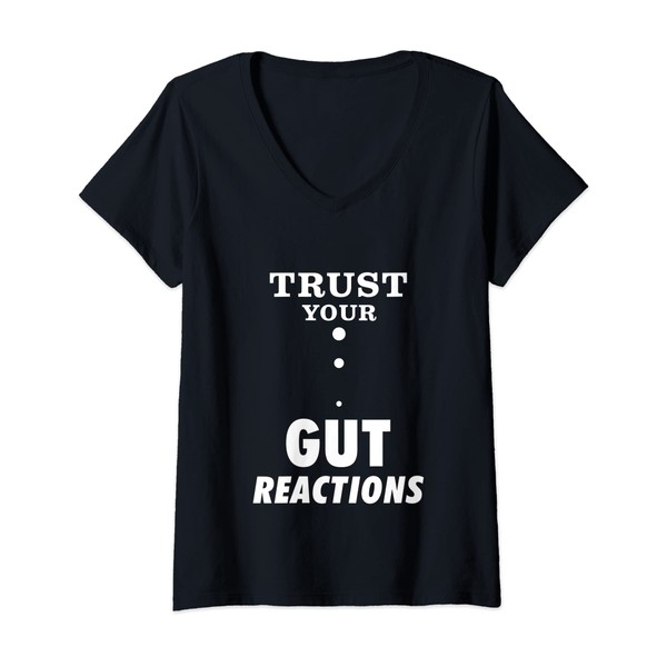 Womens Intuition is to trust your Gut Reactions Design V-Neck