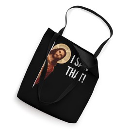 Funny Quote Jesus Meme I Saw That Christian Tote Bag