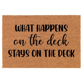 Welcome Doormat Coco Coir Door Mat Gift What Happens On The Deck Stays Funny Spring Summer Patio (24" x 16")
