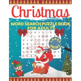 Christmas Word Search Puzzle Book For Adults Large Print: Word Find Game Holiday Fun, Gift for Adults Seniors and Teen Puzzlers. Exercise Your Brain & ... Jumbo Challenging Brain Exercise Puzzles Act