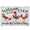 Welcome to Our Clucking Chicken Home Decor Wall Art Sign,