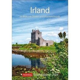 Irland Wochenplaner 2024. Landschafts-Wandkalender zum Eintragen mit 53 atemberaubenden Fotografien der schönsten Plätze Irlands. Terminkalender 2024 Wand: 53 Blatt mit Zitaten und Wochenchronik