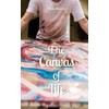 The Canvas of Life
