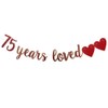 75 Years Loved Banner,Pre-Strung, Rose Gold Paper Glitter Party Decorations