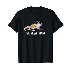 Do What I Want Reptile Leopard Gecko Lover T-Shirt