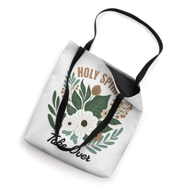 Boho Floral Christian Holy Spirit Take Over Awesome Gift Tote Bag