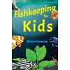 Fishkeeping for Kids