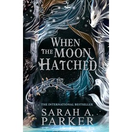 When the Moon Hatched: The #1 SUNDAY TIMES bestselling sensation (The Moonfall Series)