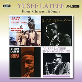 Four Classic Albums (Jazz For The Thinker / Eastern Sounds / Other Sounds / Into Something)