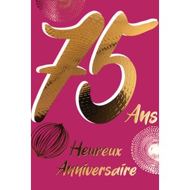 Afie 69-2475 Age 75 Birthday Card in Shiny Gold Embossed Textured for Men and Women - Coloured Text Suitable for Age Inside - Envelope Included - Made in France - ColourAges