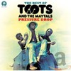 Pressure Drop - the Best of Toots & the Maytals