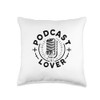 Podcast Lover Microphone Podcasting Blogger Podcaster Throw Pillow