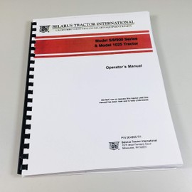 Belarus 500 Series 510 512 530 532 505 525 570 572 Tractor Owner Operator Manual