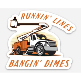 Unbranded Runnin Lines Bangin Dimes StickerBlue Collar Trades.Lineman