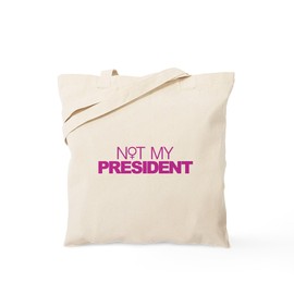 CafePress Not My President Women Tote Bag Natural Canvas Tote Bag, Reusable Shopping Bag