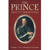 The Prince: Complete edition with original illustrations