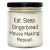 Gingerbread House Making Gifts: Eat. Sleep. Gingerbread House Making. Repeat.