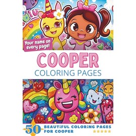 Cooper Coloring Pages: Wow-Effect! Your name on every page - Cooper coloring book - 6x9" - 50x Cooper coloring page - Fantastic Gift