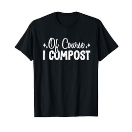 Eco-Friendly Gardeners T-Shirt