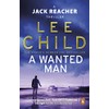 A Wanted Man: (Jack Reacher 17)