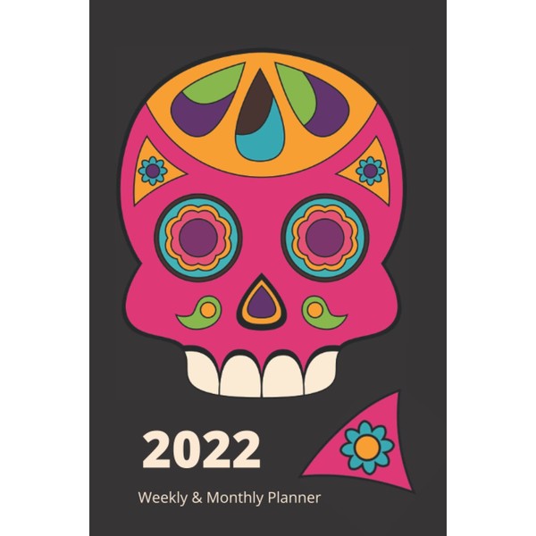2022 Weekly & Monthly Planner: Pink Skull Organizer Diary with