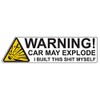 6187 Car May Explode Decal