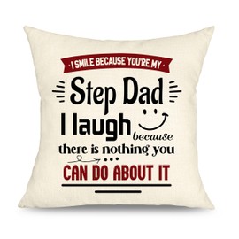Step Dad Gifts Bonus Dad Gifts Pillow Cases Presents for Dad I Smile Because You're My Step Dad Pillowcases Fun Gift for Father's Day Birthday Christmas Decoration Cushion Covers 45x45 cm (Step Dad)
