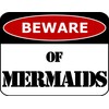 PCSCP Lustiges Schild "Beware Of Mermaids", laminiert, 29,2 x 22,9
