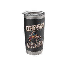 Oh You Throw Balls I Throw People Funny Wrestling Wrestler Stainless Steel Insulated Tumbler