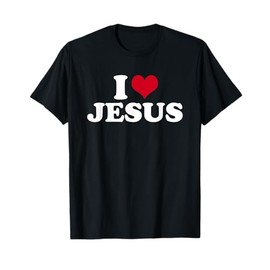 I Love Jesus T-Shirt