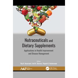 Nutraceuticals and Dietary Supplements: Applications in Health Improvement and Disease Management
