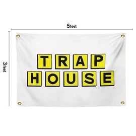 Trap house Flag 3x5FT,College Funny Dorm Banner - Vivid Color - Double Stitched Polyester with 4 Brass Grommets for College Dorm Room Decor. (White 3x5)