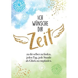 Ich wünsche dir Zeit: Elli Michlers Gedichte-Klassiker als kunstvoll gestaltete Doppelkarte mit Umschlag (Klappkarten für Herzensmenschen. Berührende Elli Michler-Gedichte für jeden Anlass)
