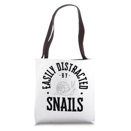 Easily Distracted by Snails,Snail Lady, Slug Life Funny Tote Bag