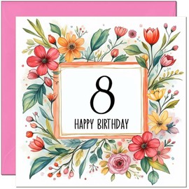 8th Birthday Card for Women - Any Age - Floral Birthday Card for 8 Year old Girl Daughter Kids eight, eighth Granddaughter Niece Sister cousin