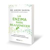 La enzima para rejuvenecer / Rejuvenation Enzyme
