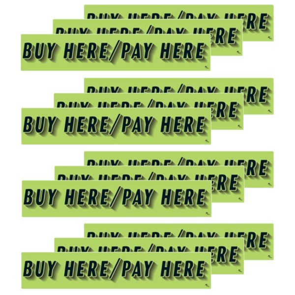VERSA-TAGS 14.5 Inch Black & Chartreuse Green Adhesive Windshield Slogan Car Dealer Sticker - Buy Here/Pay Here