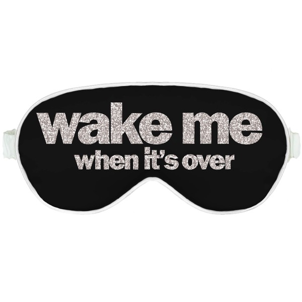 Funny Sleep Mask Party - Wake Me When It's Over Black with White Piping Sleep Mask - Nap Time Recovery Mask