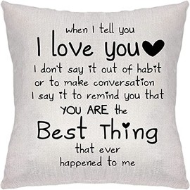 Giftme Romantic Quote I Love You You're The Best Things That Ever Happened to Me For Valentines Day Home decor Linen Throw Pillow/Cushion.