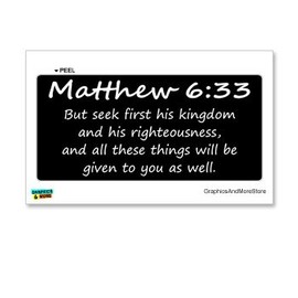 GRAPHICS & MORE Matthew 6-33 - Christian - Bible - Window Bumper Locker Sticker