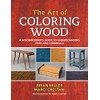 The Art of Coloring Wood: A Woodworker’s Guide to Understanding